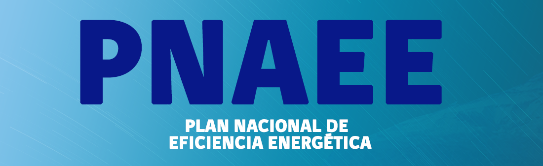 PNAEE - Plan Nacional de Eficiencia Energética