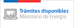 Trámites disponibles Ministerio de Energía