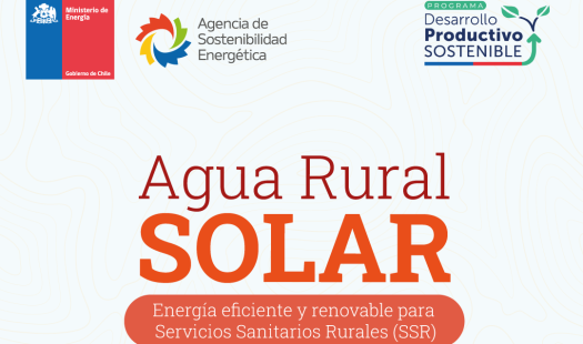 Ministerio de Energía y AgenciaSE publican licitación para implementar el programa Agua Rural Solar en tres zonas del país
